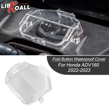 ADV160 Fold Tlačítko Vodotěsný Kryt Transparentní Skládací Pouzdro Pro Honda ADV 160 2022 2023 Motocykl Příslušenství Spínače Kryty