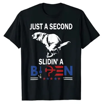 Jen Chvilku Bejt' Biden T-Shirt Legrační Politické Dárek Sarkastické Výroky Graphic Tee Tops Cool Pánské Módní Vtipy Oblečení