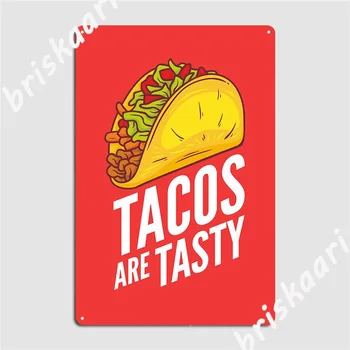Tacos Jsou Chutné Kovový Znak Klubu Club Bar Dekorace Malířskou Výzdobu Tin Znamení, Plakát